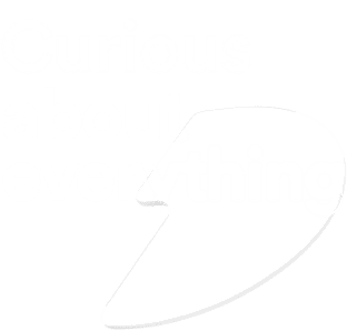 Curious about everything